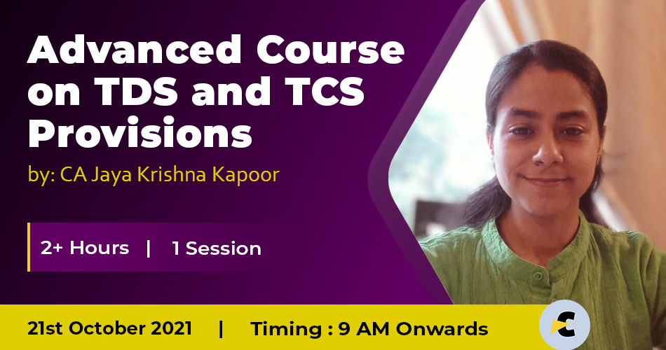 Advance Course on TDS & TCS Provisions